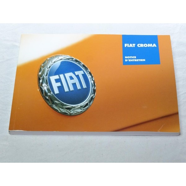 Livret manuel documentation notice entretien Fiat 60381077 pour fiat croma 2 II partir de 2005 
