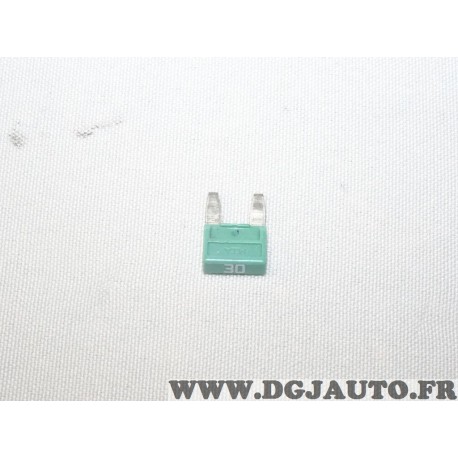 Mini fusible 30A 30 ampères vert Fiat 10402190 pour opel chevrolet renault peugeot citroen fiat lancia alfa romeo mercedes rover